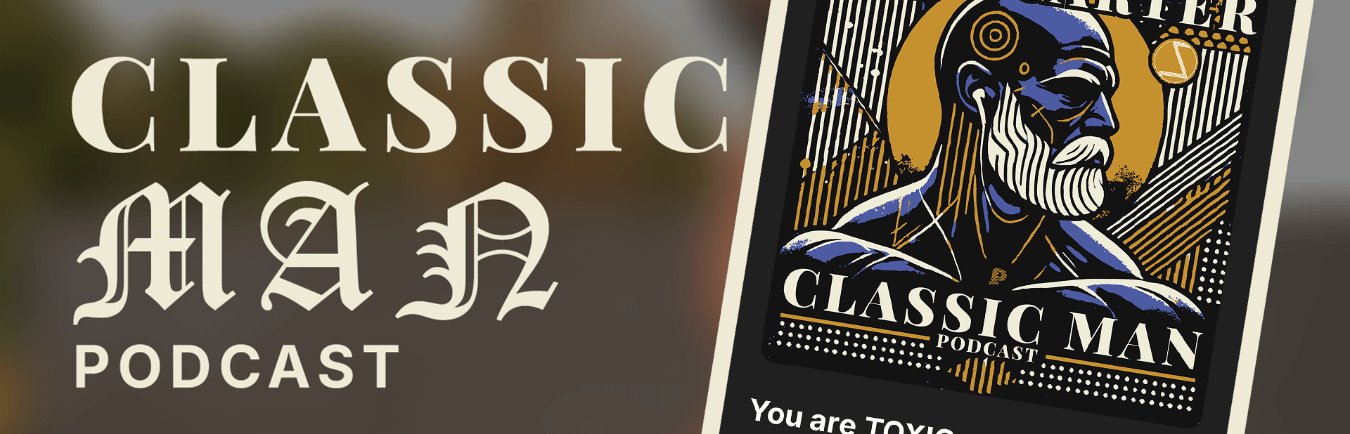 The Classic Man Podcast